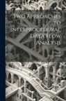 A. Pnueli, Micha Sharir - Two Approaches to Interprocedural Data Flow Analysis