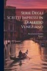 Bartolommeo Gamba, Horace - Serie Degli Scritti Impressi in Dialetto Veneziano
