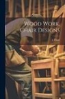 J. Payro - Wood Work, Chair Designs