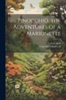Carlo Collodi, Charles Copeland - Pinocchio, the Adventures of a Marionette