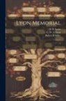 G. W. a. Lyon, A. B. Lyons, Robert B. Miller - Lyon Memorial: 2