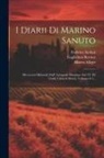 Marco Allegri, Nicolò Barozzi, Marino Sanudo - I Diarii Di Marino Sanuto: (mccccxcvi-mdxxxiii) Dall' Autografo Marciano Ital. Cl. Vii Codd. Cdxix-cdlxxvii, Volumes 6-7