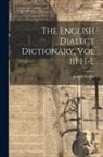 Joseph Wright - The English Dialect Dictionary, Vol III H-L