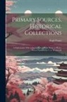 Hugh Fraser - Primary Sources, Historical Collections: A Diplomatist's Wife in Japan; Letters From Home to Home, With a Foreword by T. S. Wentworth