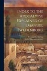 Emanuel Swedenborg, Samuel Howard Worcester - Index to the Apocalypse Explained of Emanuel Swedenborg