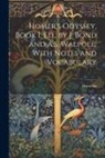 Homerus - Homer's Odyssey, Book I, Ed., by J. Bond and A.S. Walpole, With Notes and Vocabulary