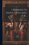 Alexandre Dumas - I Borboni Di Napoli, Volumes 7-8