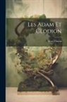 Henri Thirion - Les Adam et Clodion