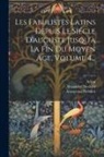 Léopold Hervieux, Phaedrus, Walter (of England - Les Fabulistes Latins Depuis Le Siécle D'auguste Jusqu'à La Fin Du Moyen Âge, Volume 4