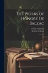 Honoré de Balzac, George Saintsbury - The Works of Honoré de Balzac: 33