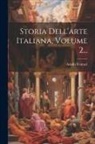 Adolfo Venturi - Storia Dell'arte Italiana, Volume 2