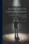 Adolphe Les Enfants Du Ca Dennery, J. G. W. McGown, Jules Verne - Les enfants du capitaine Grant: Pièce en quartre actes et un prologue