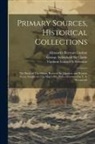 George Sydenham Clarke, Alexander Bertram Lindsay, Vladimïr Ivanovich Semenov - Primary Sources, Historical Collections: The Battle of Tsu-Shima, Between the Japanese and Russian Fleets, Fought on 27th May 1905, With a Foreword by