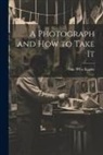One Who Knows - A Photograph and How to Take It
