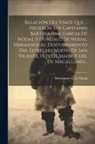 Bartolome G de Nodal - Relación Del Viage Que ... Hicieron Los Capitanes Bartholome Garcia De Nodal Y Gonzalo De Nodal Hermanos Al Descubrimiento Del Estrecho Nuevo De San V