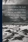 Y. Colson Pedro de Novo y. Colson - Historia de las exploraciones árticas hechas en busca del Paso del Nordeste