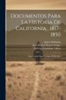 James McKinlay, Juan Bautista Rogers Cooper, Mariano Guadalupe Vallejo - Documentos para la historia de California, 1817-1850: Alviso family papers Volume BNEG 88:2