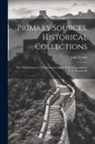 Jules Verne - Primary Sources, Historical Collections: The Tribulations of a Chinaman in China, With a Foreword by T. S. Wentworth