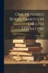 Grolier Club - One Hundred Books Famous in English Literature
