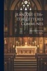 G. Mollat, Albert Fontemoring - Jean XXII (1316-1334) Letteres Communes