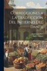 Dante Alighieri, Bartolomé Mitre - Correcciones a La Traducción Del Infierno Del Dante