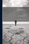Alexander Grant, Aristotle - Ethics ...: Illustrated With Essays And Notes; Volume 1