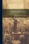 Mariano Ramiro y. Corrales - Punto Final