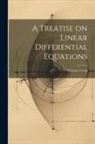 Thomas Craig - A Treatise on Linear Differential Equations