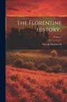 Niccolò Machiavelli - The Florentine History..; Volume 2