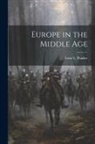 Ierne L. Plunket - Europe in the Middle Age