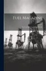 Anonymous - Fuel Magazine: The Coal Operators National Weekly; Volume 9