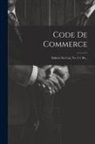 Anonymous - Code De Commerce: Bulletin Des Lois, No. 111 Bis