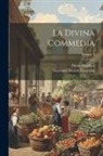 Dante Alighieri, Giovanni Battista Francesia - La Divina Commedia; Volume 1