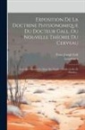 Lenormant (Adjudant Général), Franz Joseph Gall - Exposition De La Doctrine Physionomique Du Docteur Gall, Ou Nouvelle Théorie Du Cerveau: Considéré Comme Le Siège Des Facultés Intellectuelles Et Mora