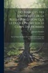 Jacques Fontaine - Des Marques Des Sorciers Et De La Reelle Possession Que Le Diable Prend Sur Le Corps Des Hommes: Sur Le Subject Du Proces De L'abominable & Destestabl