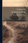 Glasynys Jones - Gwaith Barddonol Glasynys