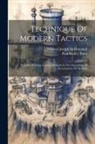 Paul Stanley Bond, Michael Joseph McDonough - Technique Of Modern Tactics: A Study Of Troop Leading Methods In The Operations Of Detachments Of All Arms