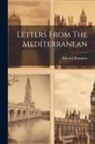 Edward Blaquiere - Letters From The Mediterranean