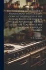 William Bernhard Tegetmeier - The Handbook of Household Management and Cookery, Comp. at the Request of the School Board for London, With an Appendix of Recipes Used by the Teacher