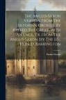 Paulus Orosius - The Anglo-saxon Version From The Historian Orosius, By Ælfred The Great. With An Engl. Tr. From The Anglo-saxon [by The Ed., Hon. D. Barrington