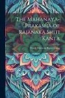 Pandit Mukunda Rama Shastri - The Mahanaya-Prakasha of Rajanaka Shiti Kanta