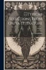 B. C. Mazumdar - Typical selections from Oriya literature; Volume 1