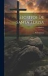 Saint Teresa - Escritos De Santa Teresa; Volume 1