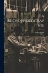 F. Monpillard - La Microphotographie
