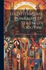 Anonymous - Les Littératures Populaires De Toutes Les Nations: Le Folk-Lore Du Pays Basque / Par Julien Vinson