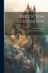 Karl Lachmann, Ulrich Von Lichtenstein - Ulrich von Lichtenstein