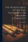 James Lindsay - The Significance of the Old Testament for Modern Theology