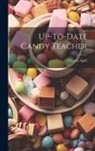 Charles Apell - Up-To-Date Candy Teacher