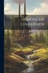 Anonymous - American Lumbermen