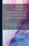 Anonymous - Literary Pamphlets Chiefly Relating to Poetry From Sidney to Byron: Introduction. I. Johnson's Preliminary Essay - 'on the Origin and Importance of Sm